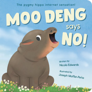 Moo Deng Says No!