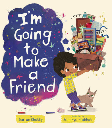 I'm Going to Make a Friend by Darren Chetty