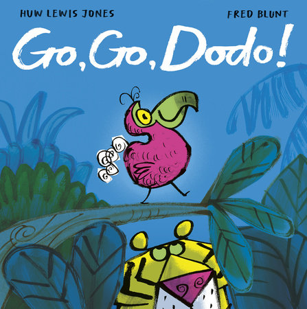 Go Go Dodo! by Huw Lewis Jones