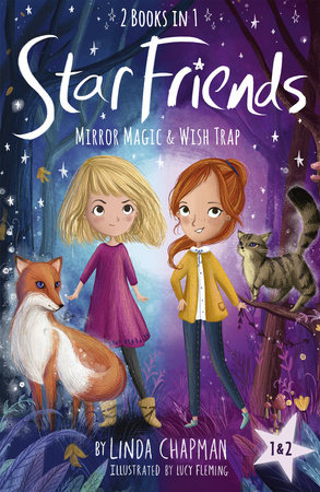 Star Friends 2 Books in 1: Mirror Magic & Wish Trap by Linda Chapman