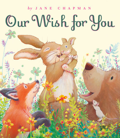 Our Wish For You by Jane Chapman