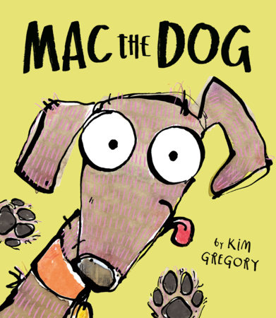 Mac the Dog by Kim Gregory