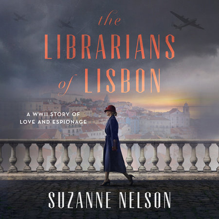 The Librarians of Lisbon by Suzanne Nelson