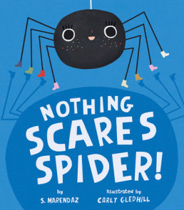 Nothing Scares Spider!