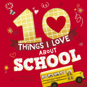 10 Things I Love About School