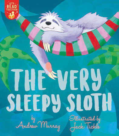 The Very Sleepy Sloth by Andrew Murray
