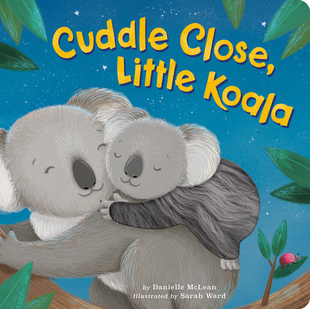 Cuddle Close, Little Koala by Danielle McLean