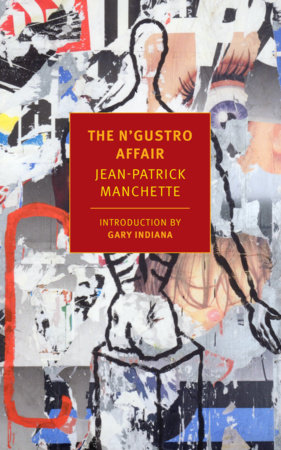The N'Gustro Affair by Jean-Patrick Manchette