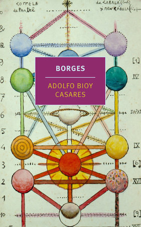 Borges by Adolfo Bioy Casares