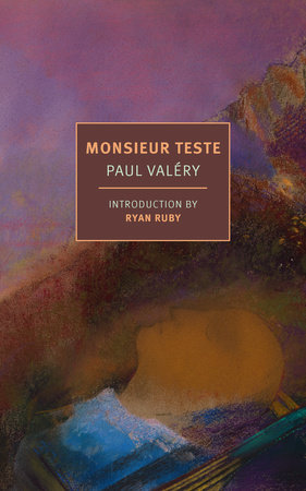 Monsieur Teste by Paul Valéry