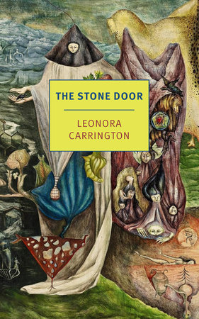 The Stone Door by Leonora Carrington