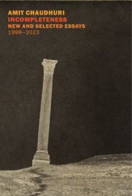 Incompleteness by Amit Chaudhuri