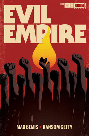 Evil Empire #1 by Max Bemis