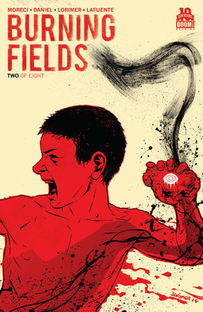 Burning Fields #2 by Michael Moreci and Tim Daniel