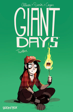 Giant Days #12 by John Allison