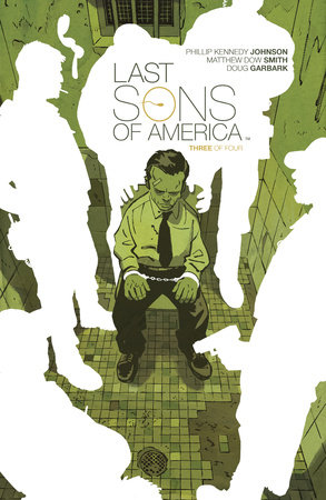 Last Sons of America #3 by Phillip Kennedy Johnson