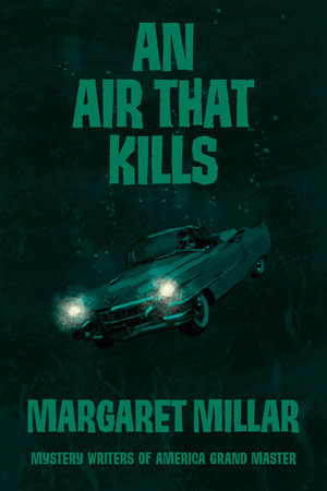 An Air That Kills by Margaret Millar