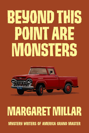 Beyond This Point Are Monsters by Margaret Millar
