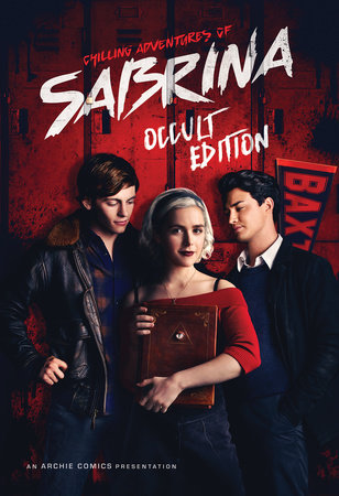 Chilling Adventures of Sabrina: Occult Edition by Roberto Aguirre-Sacasa