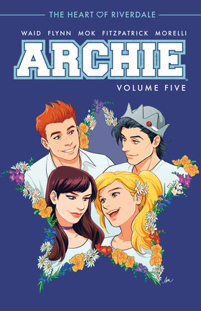 Archie Vol. 5 by Mark Waid
