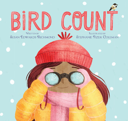 Bird Count by by Susan Edwards Richmond; illustrated by Stephanie Fizer Coleman