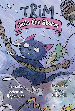 Trim Sails the Storm by Deborah Hopkinson
