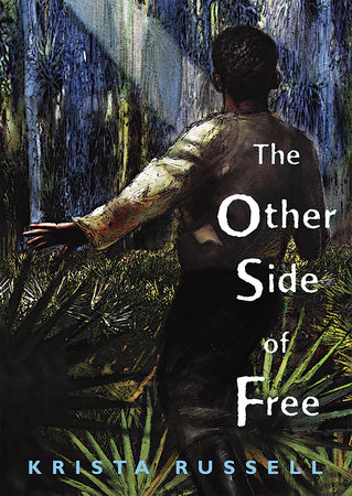 The Other Side of Free by Krista Russell