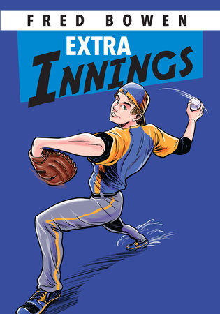 Extra Innings by Fred Bowen
