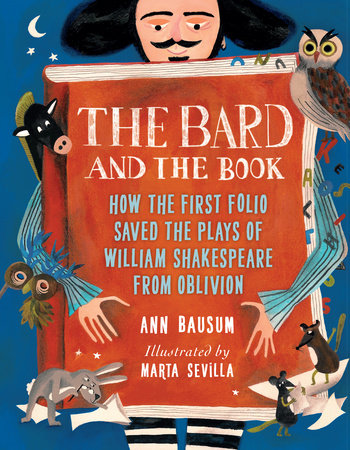 The Bard and the Book by Ann Bausum