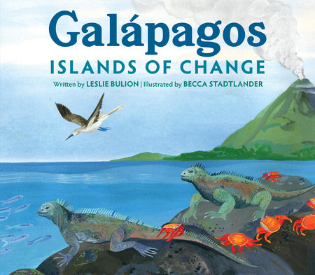 Galápagos by Leslie Bulion