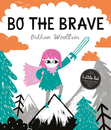 Bo the Brave by Bethan Woollvin