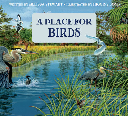 A Place for Birds (Third Edition) by Melissa Stewart