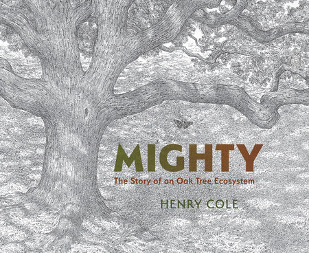 Mighty by Henry Cole