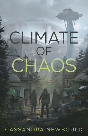 Climate of Chaos by Cassandra Newbould