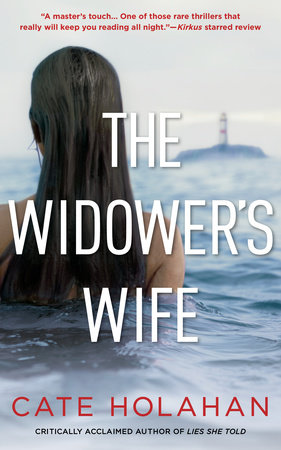 The Widower's Wife by Cate Holahan