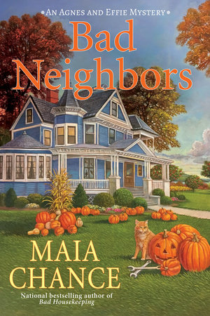 Bad Neighbors by Maia Chance