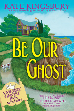 Be Our Ghost by Kate Kingsbury