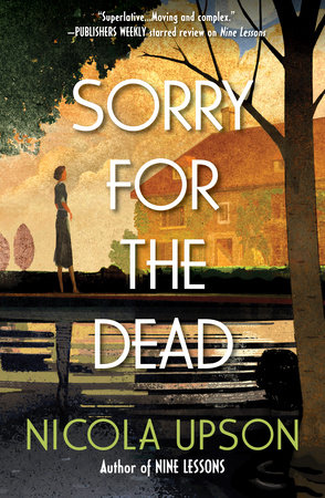 Sorry for the Dead by Nicola Upson