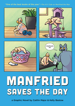 Manfried Saves the Day by Caitlin Major