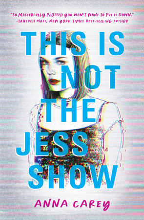 This Is Not the Jess Show by Anna Carey