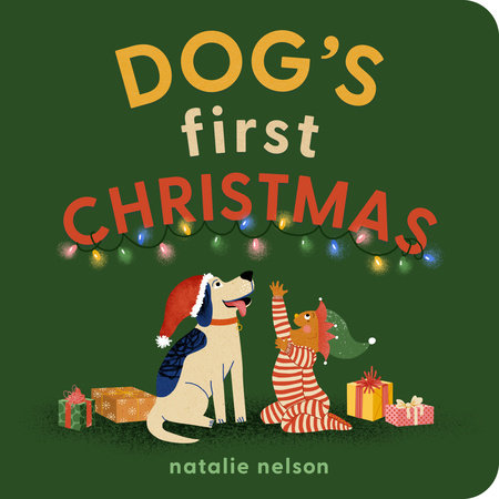 Dog's First Christmas by Natalie Nelson