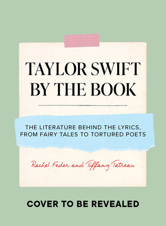 Taylor Swift by the Book by Rachel Feder and Tiffany  Tatreau