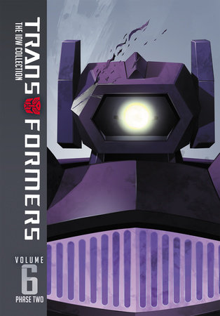 Transformers: IDW Collection Phase Two Volume 6 by John Barber and James Roberts