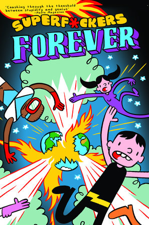 SuperF*ckers Forever (SuperF*ckers 2) by James Kochalka