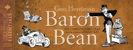 LOAC Essentials Volume 12: Baron Bean, 1918 by George Herriman