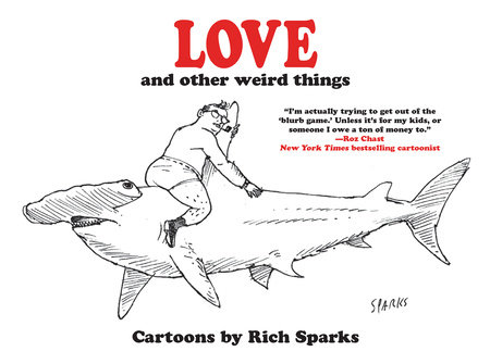 Love and Other Weird Things