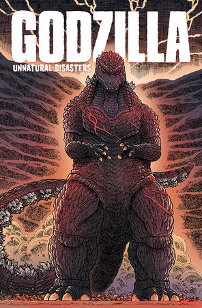 Godzilla: Unnatural Disasters by James Stokoe, Chris Mowry and Ulises Farinas