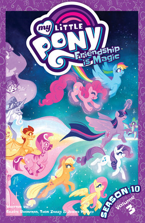 My Little Pony: Friendship is Magic Season 10, Vol. 3 by Thom Zahler and Celeste Bronfman