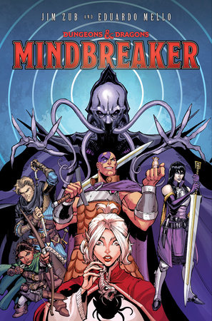 Dungeons & Dragons: Mindbreaker by Jim Zub