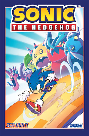 Sonic the Hedgehog, Vol. 11: Zeti Hunt! by Ian Flynn